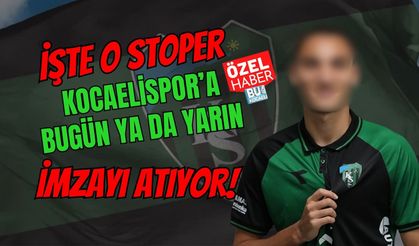 İŞTE O STOPER KOCAELİSPOR’A BUGÜN YA DA YARIN İMZAYI ATIYOR!