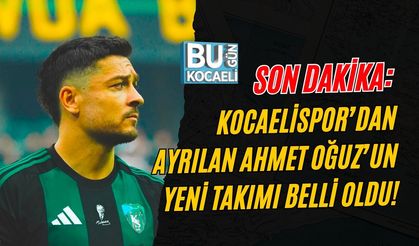 SON DAKİKA: KOCAELİSPOR’DAN AYRILAN AHMET OĞUZ’UN YENİ TAKIMI BELLİ OLDU!