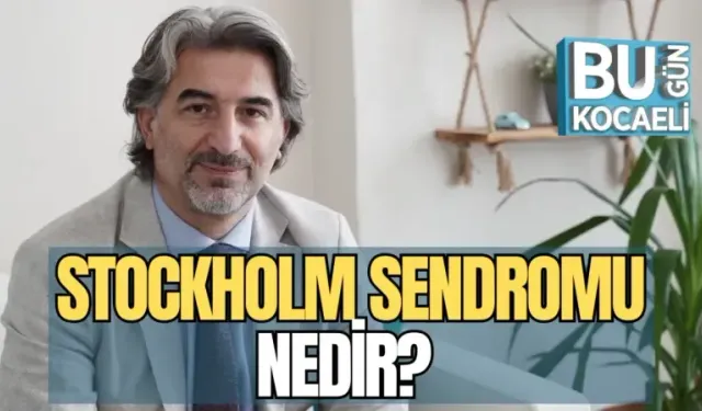 STOCKHOLM SENDROMU NEDİR? 