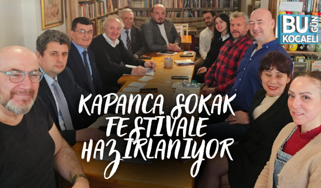 KAPANCA SOKAK FESTİVALE HAZIRLANIYOR