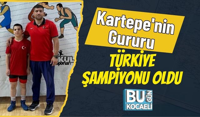 Kartepe'nin Gururu Türkiye Şampiyonu Oldu