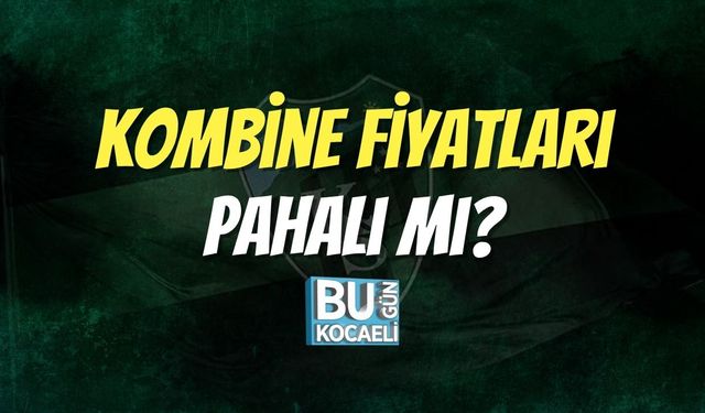 Kombine Fiyatları Pahalı Mı?