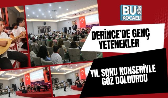 Derince’de Genç Yetenekler Yıl Sonu Konseriyle Göz Doldurdu