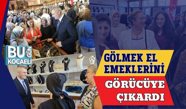 GÖLMEK El Emeklerini Görücüye Çıkardı