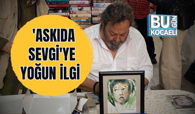 'Askıda Sevgi'ye Yoğun İlgi
