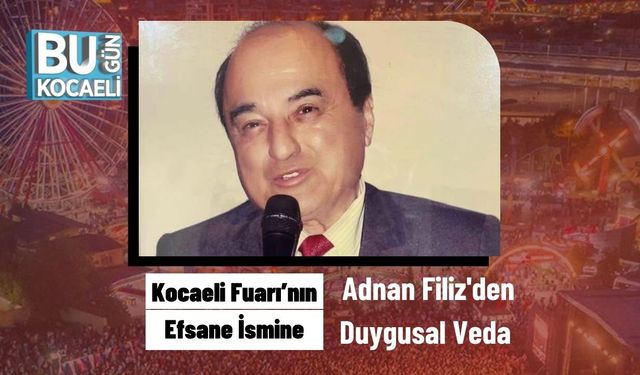 Kocaeli Fuarı’nın Efsane İsmine Filiz'den Duygusal Veda