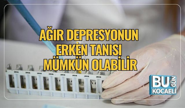 Ağır Depresyonun Erken Tanısı Mümkün Olabilir