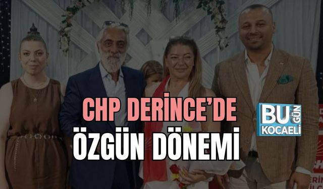 CHP Derince'de Özgün Dönemi