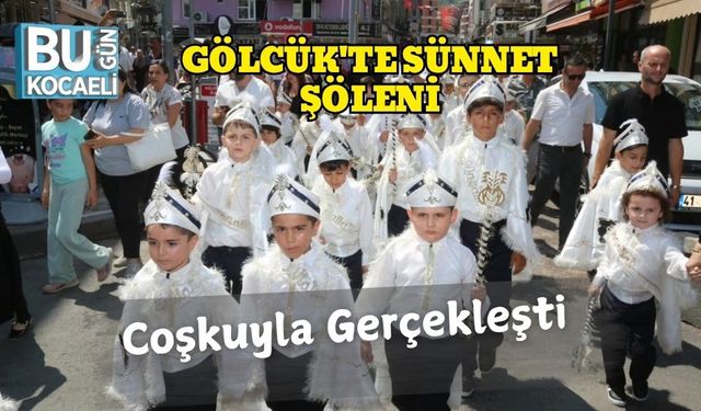 Gölcük'te Sünnet Şöleni Coşkuyla Gerçekleşti