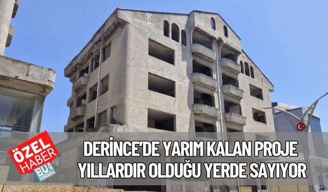 Derince’de Yarım Kalan Proje Yıllardır Olduğu Yerde Sayıyor