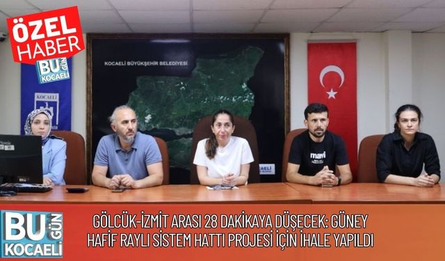 Gölcük-İzmit Arası 28 Dakikaya Düşecek: Güney Hafif Raylı Sistem Hattı Projesi İçin İhale Yapıldı