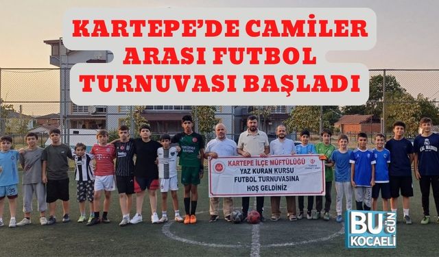 Kartepe’de Camiler Arası Futbol Turnuvası Başladı