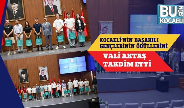 Kocaeli’nin Başarılı Gençlerinin Ödüllerini Vali Aktaş Takdim Etti