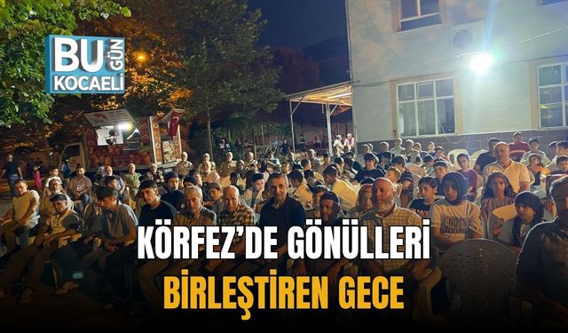 Körfez’de Gönülleri Birleştiren Gece