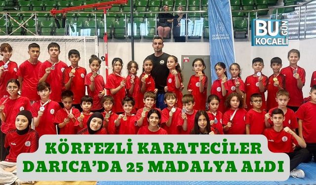 Körfezli Karateciler Darıca’da 25 Madalya Aldı