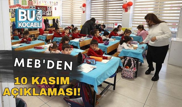 MEB'den 10 Kasım Açıklaması!