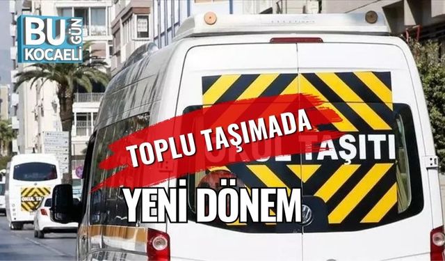 Toplu Taşımada Yeni Dönem