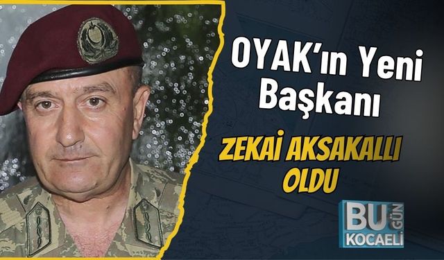 OYAK’ın Yeni Başkanı Zekai Aksakallı Oldu