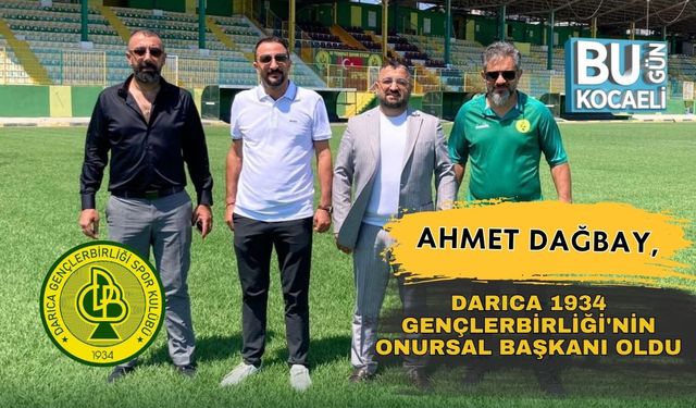 Ahmet Dağbay, Darıca 1934 Gençlerbirliği'nin Onursal Başkanı Oldu