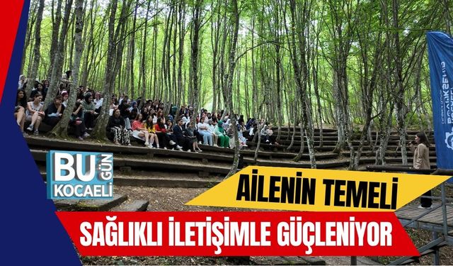 Ailenin Temeli Sağlıklı İletişimle Güçleniyor