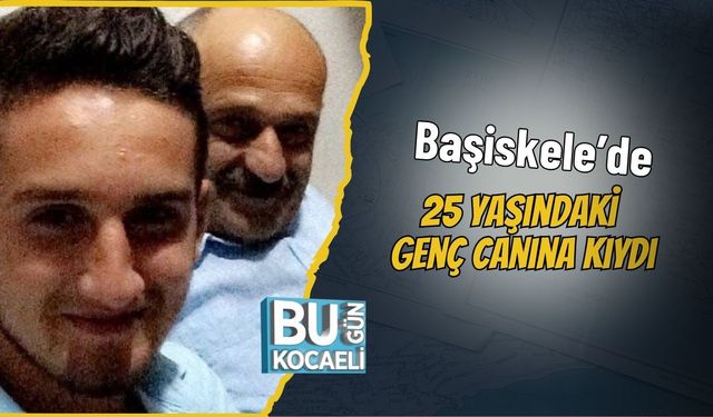 Başiskele’de 25 Yaşındaki Genç Canına Kıydı
