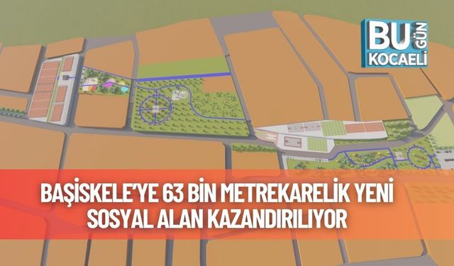Başiskele’ye 63 Bin Metrekarelik Yeni Sosyal Alan Kazandırılıyor