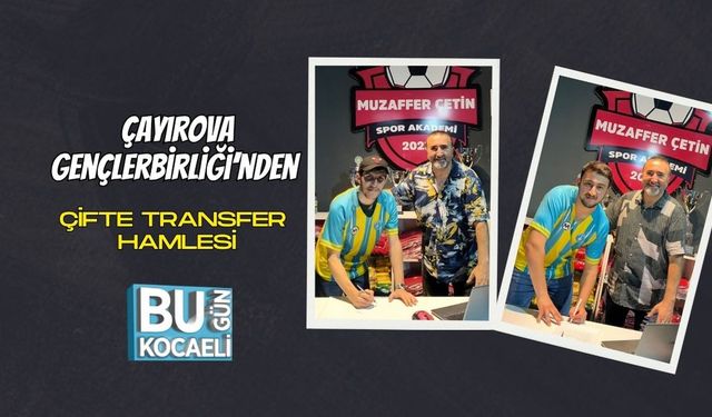 Çayırova Gençlerbirliği’nden Çifte Transfer Hamlesi