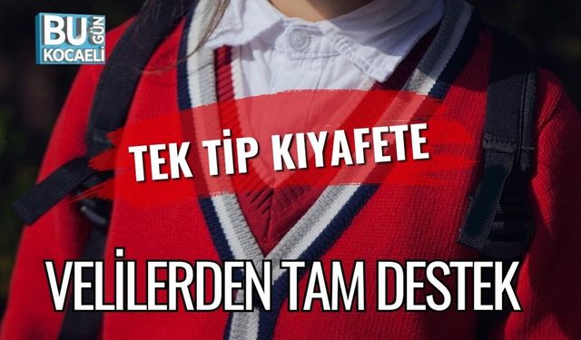 Tek Tip Kıyafete Velilerden Tam Destek