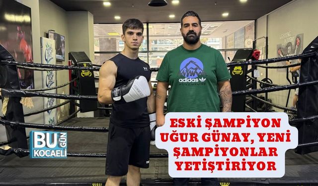 Eski Şampiyon Uğur Günay, Yeni Şampiyonlar Yetiştiriyor