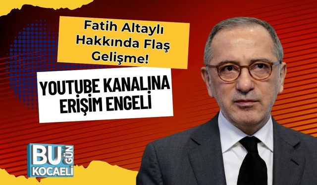 Fatih Altaylı Hakkında Flaş Gelişme! YouTube Kanalına Erişim Engeli