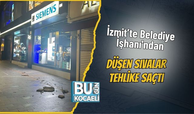 İzmit’te Belediye İşhanı'ndan Düşen Sıvalar Tehlike Saçtı