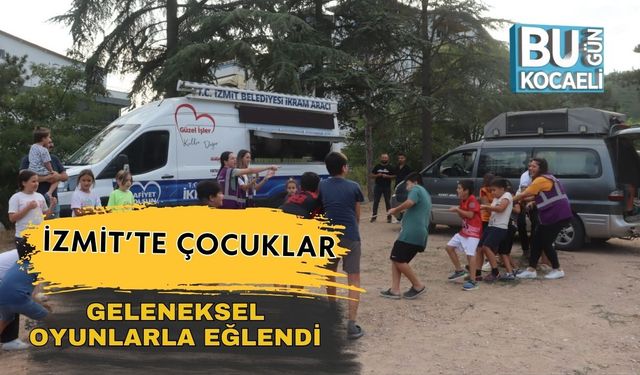 İzmit’te Çocuklar Geleneksel Oyunlarla Eğlendi