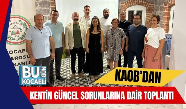 KAOB’dan Kentin Güncel Sorunlarına Dair Toplantı