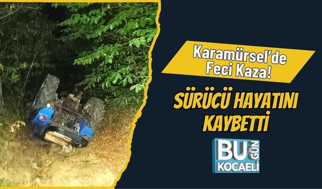 Karamürsel’de Feci Kaza! Sürücü Hayatını Kaybetti