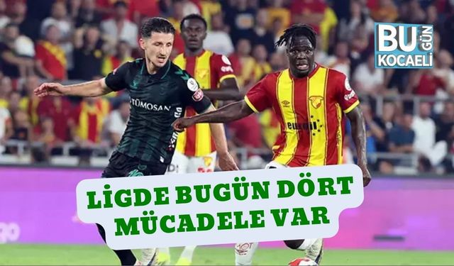 Ligde Bugün Dört Mücadele Var