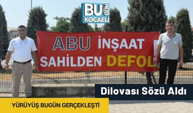 Dilovası Sözü Aldı, Yürüyüş Bugün Gerçekleşti