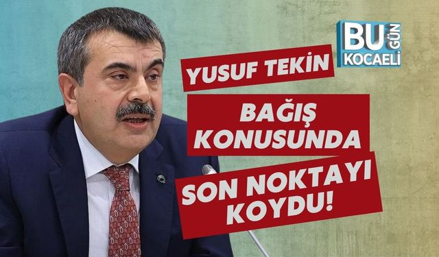 Yusuf Tekin Bağış Konusunda Son Noktayı Koydu!