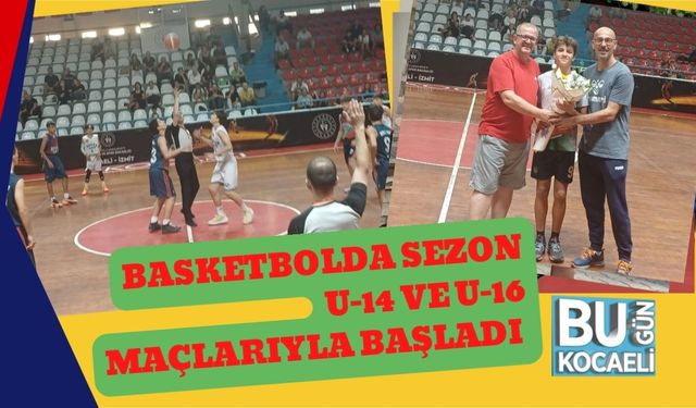 Basketbolda Sezon U-14 Ve U-16 Maçlarıyla Başladı