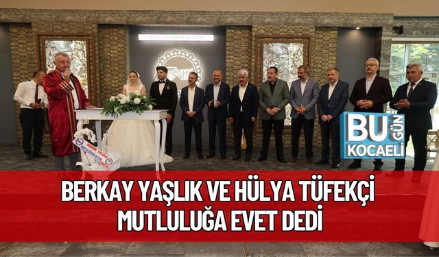 Berkay Yaşlık ve Hülya Tüfekçi Mutluluğa Evet Dedi