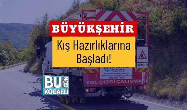 Büyükşehir Kış Hazırlıklarına Başladı!