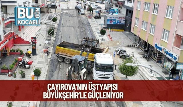 Çayırova’nın Üstyapısı Büyükşehir’le Güçleniyor