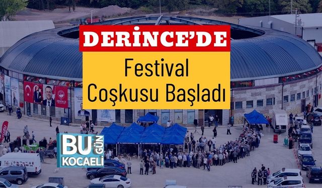Derince’de Festival Coşkusu Başladı