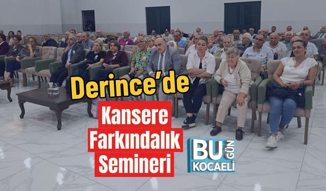 Derince’de Kansere Farkındalık Semineri