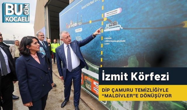 İzmit Körfezi, Dip Çamuru Temizliğiyle “Maldivler”e Dönüşüyor