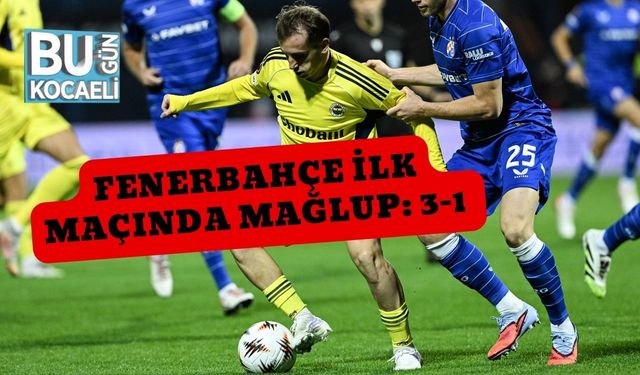 Fenerbahçe İlk Maçında Mağlup: 3-1