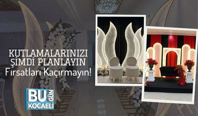 Kutlamalarınızı Şimdi Planlayın, Fırsatları Kaçırmayın!