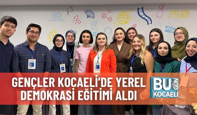 Gençler Kocaeli’de Yerel Demokrasi Eğitimi Aldı