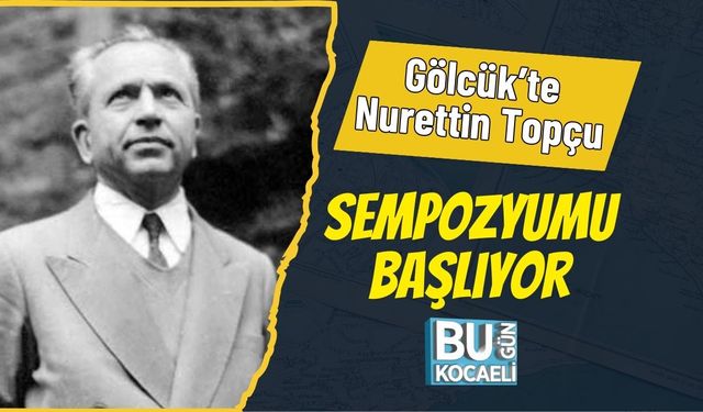 Gölcük’te Nurettin Topçu Sempozyumu Başlıyor