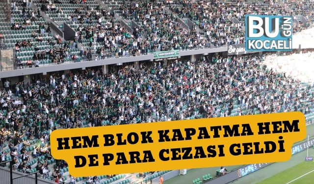 Hem Blok Kapatma Hem De Para Cezası Geldi