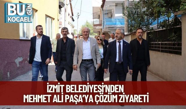 İzmit Belediyesi’nden Mehmet Ali Paşa’ya Çözüm Ziyareti
